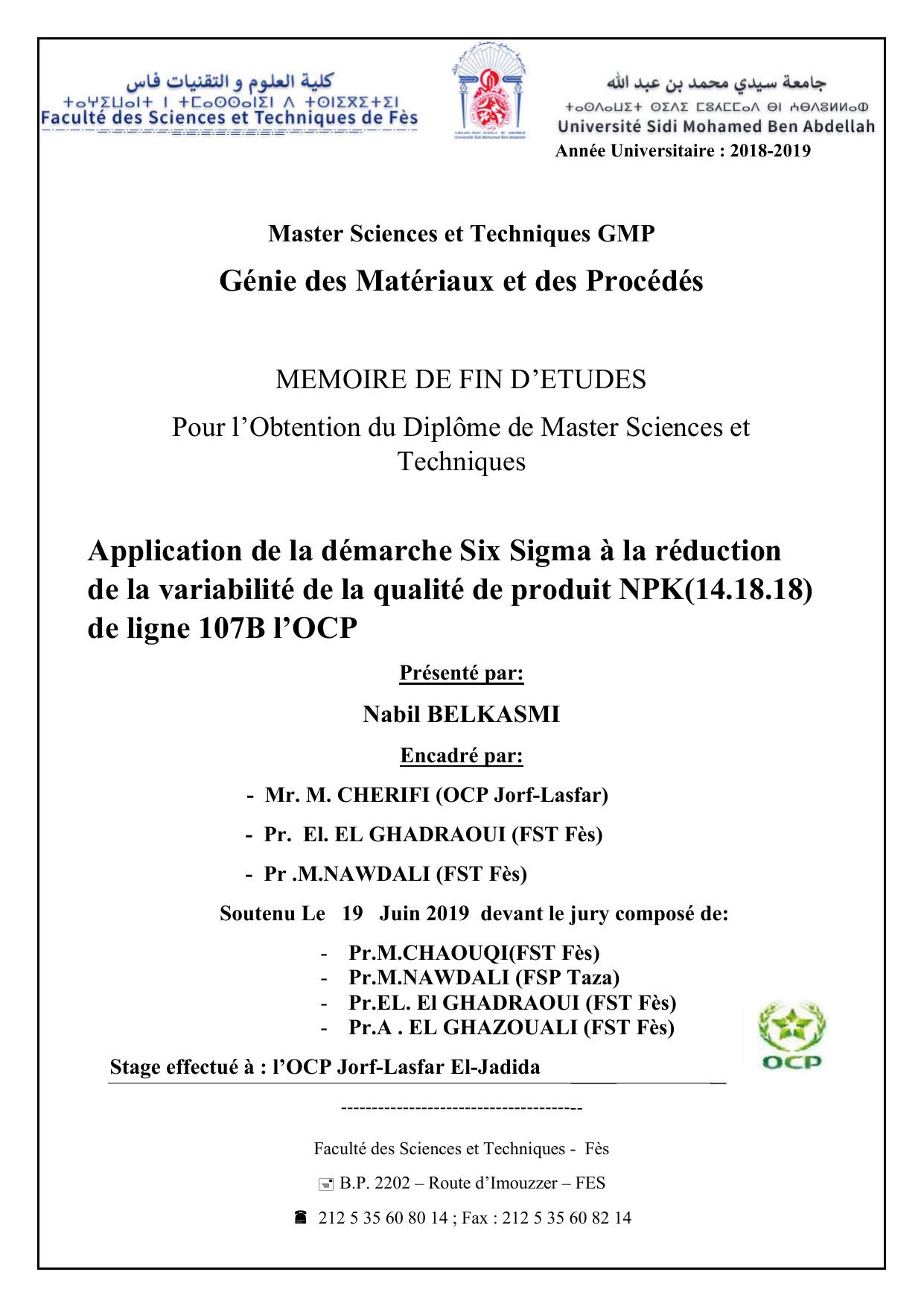 Application de la démarche Six Sigma à la réduction de la variabilité de la qualité de produit NPK(14.18.18) de ligne 107B l’OCP