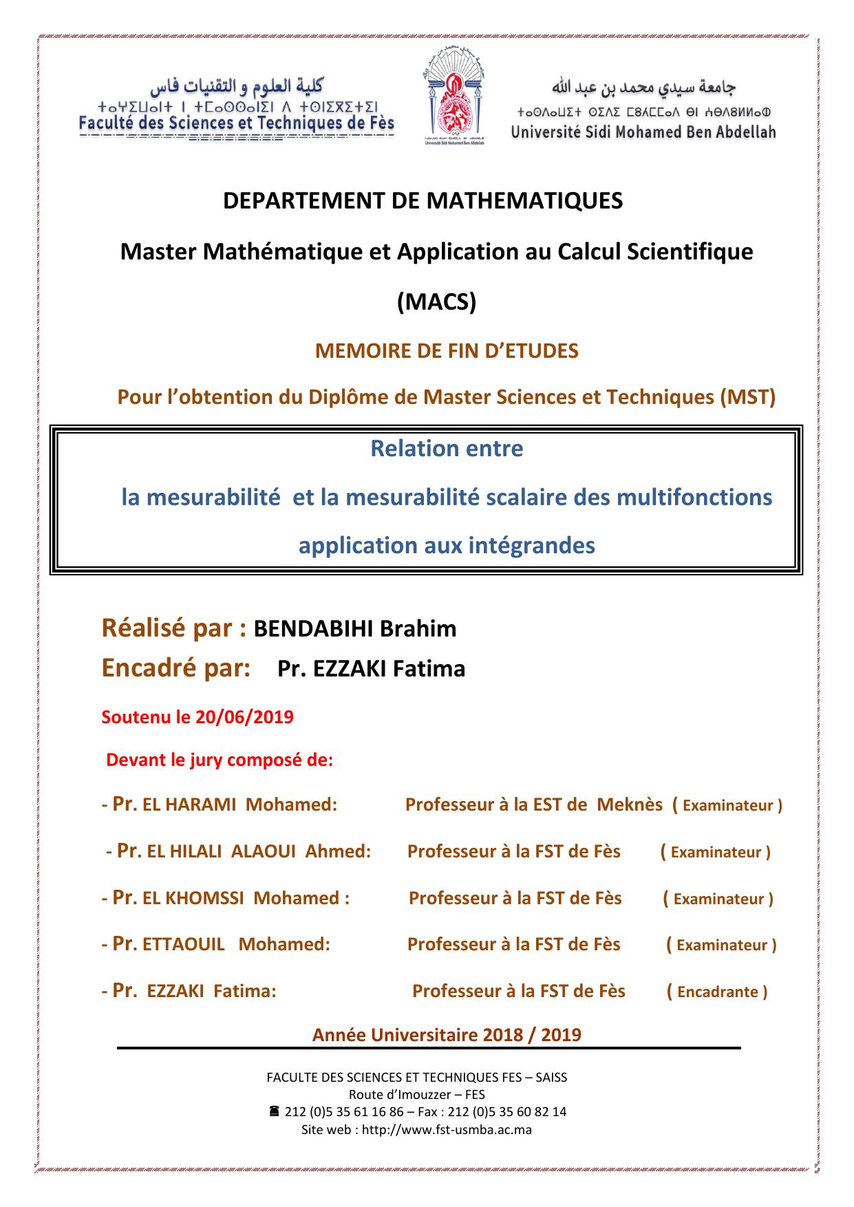 Relation entre la mesurabilité et la mesurabilité scalaire des multifonctions application aux intégrandes