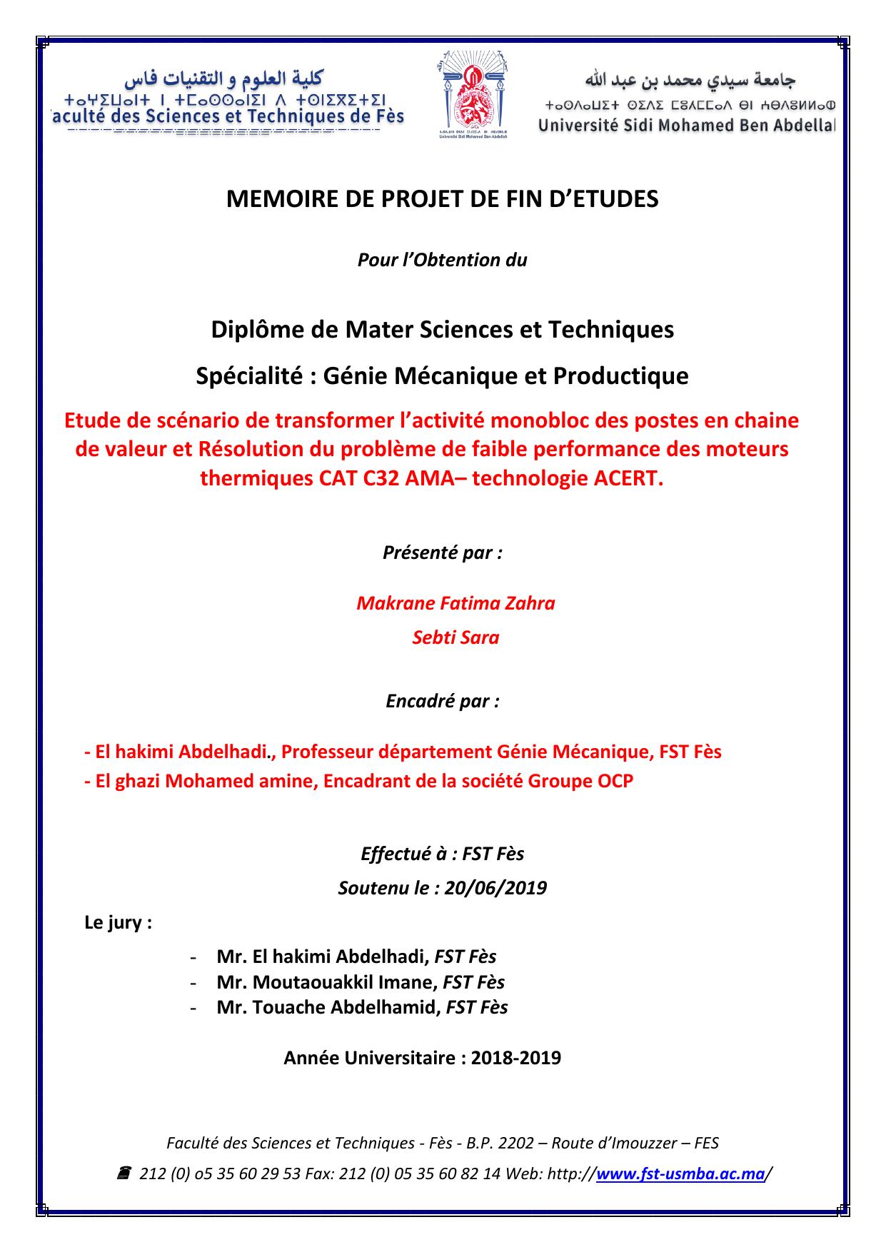 Etude de scénario de transformer l’activité monobloc des postes en chaine de valeur et Résolution du problème de faible performance des moteurs thermiques CAT C32 AMA– technologie ACERT.