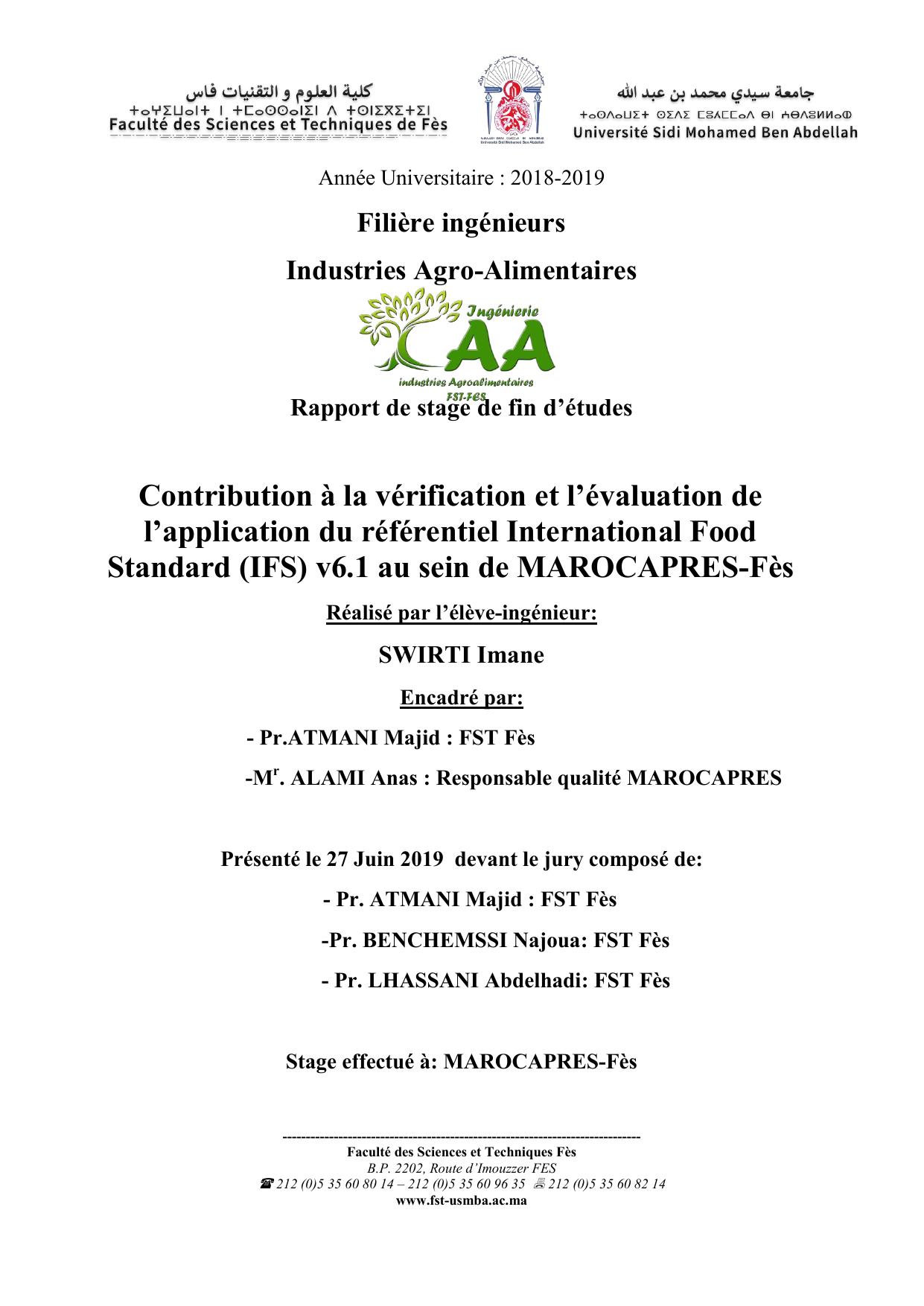 Contribution à la vérification et l’évaluation de l’application du référentiel International Food Standard (IFS) v6.1 au sein de MAROCAPRES-Fès