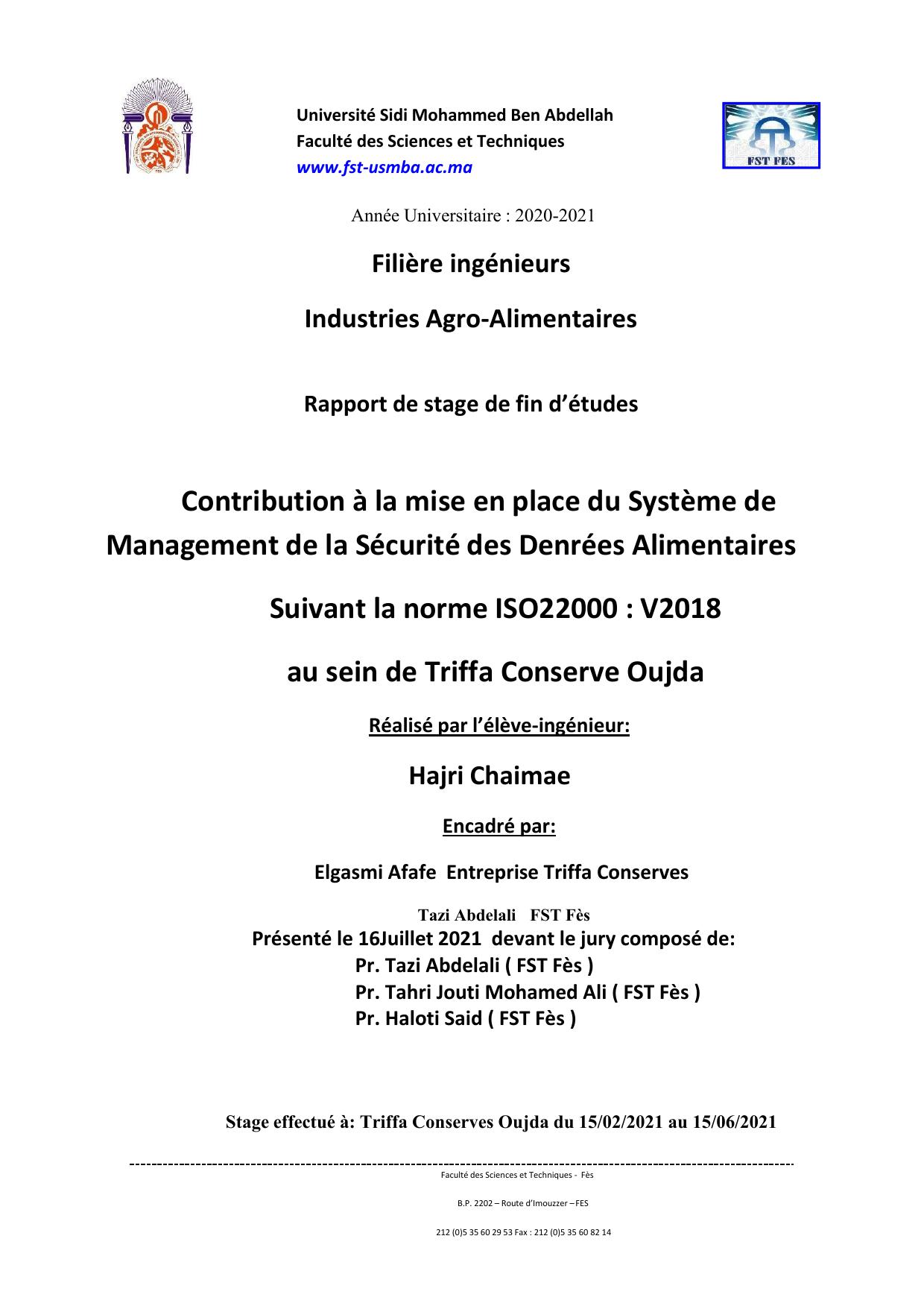 Contribution à la mise en place du Système de Management de la Sécurité des Denrées Alimentaires Suivant la norme ISO 22000 : V2018 au sein de Triffa Conserve Oujda