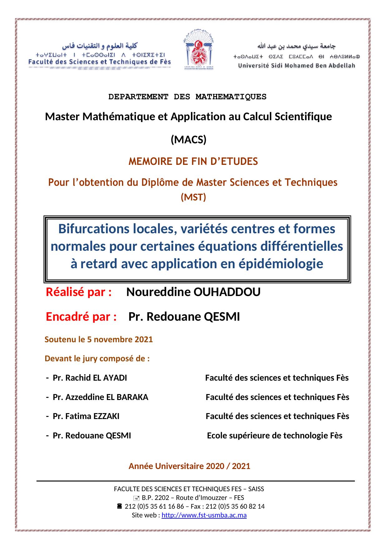 Bifurcations locales, variétés centres et formes normales pour certaines équations différentielles à retard avec application en épidémiologie