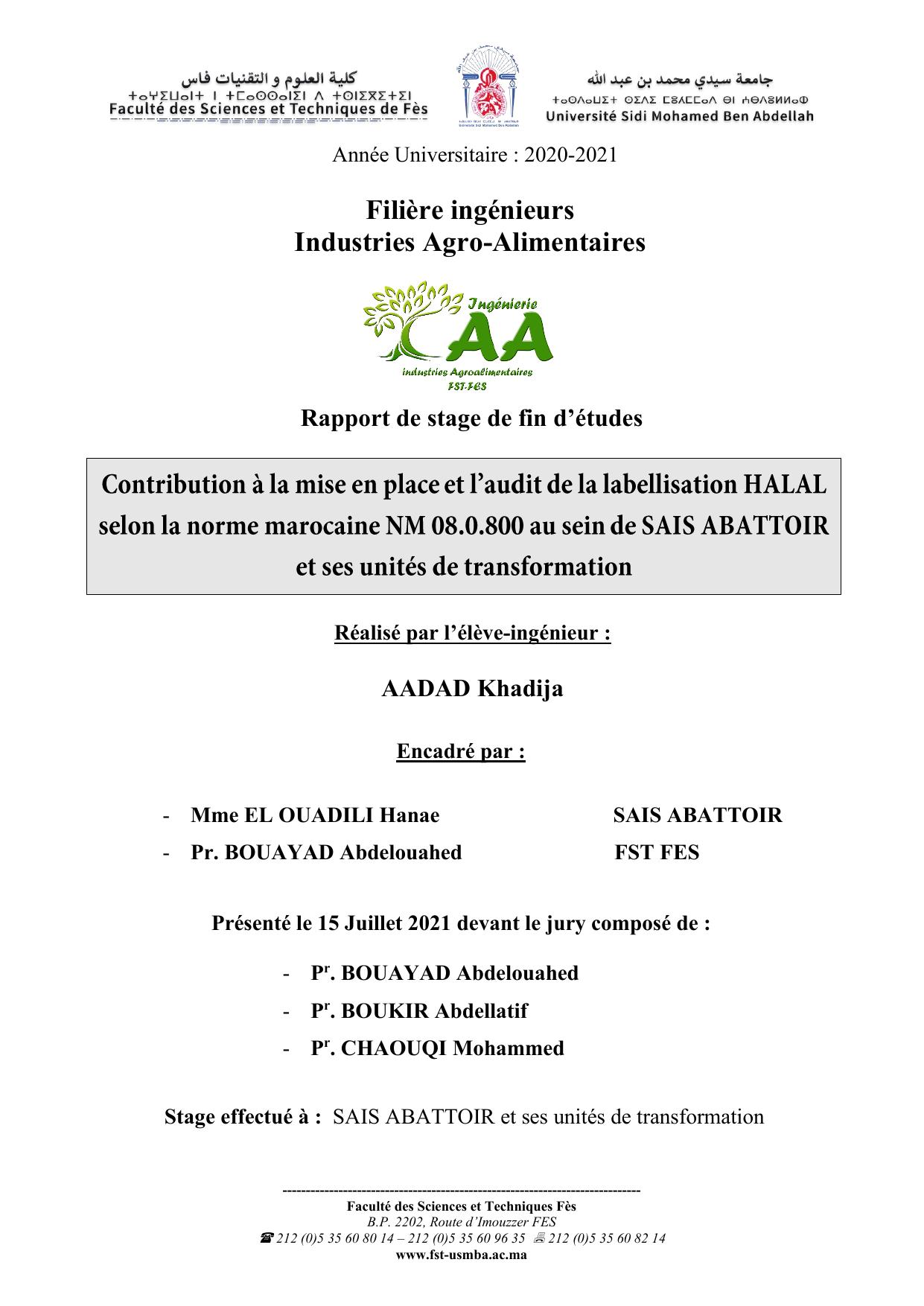 Contribution à la mise en place et l’audit de la labellisation HALAL selon la norme marocaine NM 08.0.800 au sein de SAIS ABATTOIR et ses unités de transformation