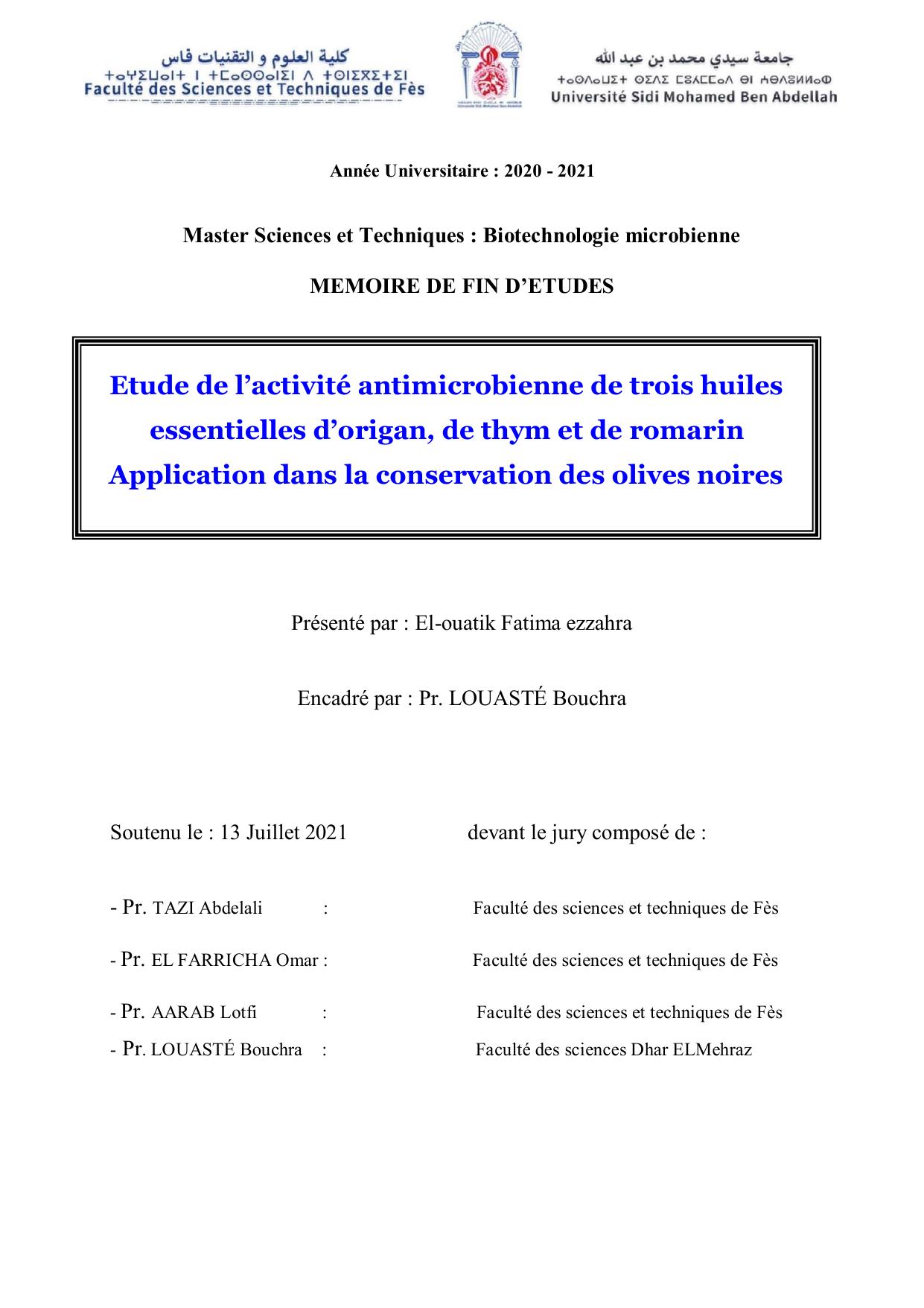 Etude de l’activité antimicrobienne de trois huiles essentielles d’origan, de thym et de romarin Application dans la conservation des olives noires