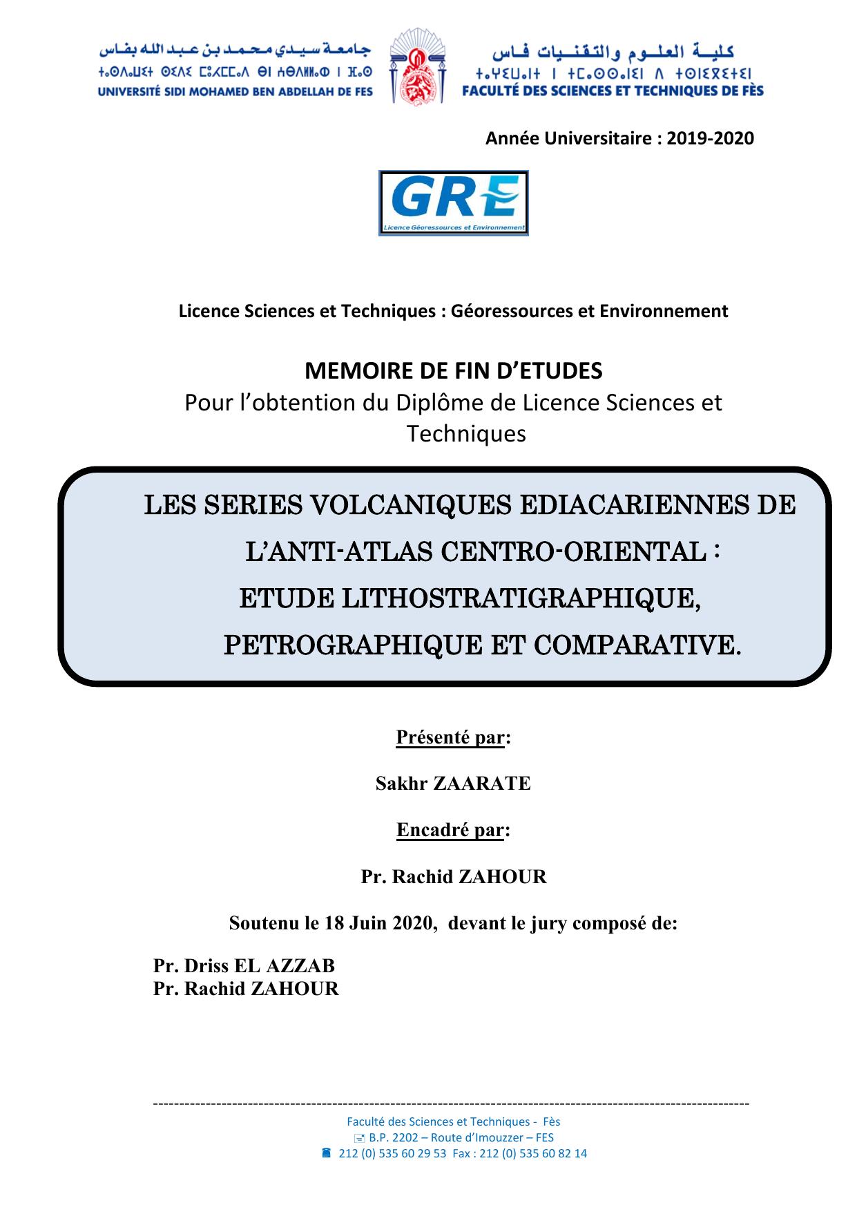 LES SERIES VOLCANIQUES EDIACARIENNES DE L’ANTI-ATLAS CENTRO-ORIENTAL : ETUDE LITHOSTRATIGRAPHIQUE, PETROGRAPHIQUE ET COMPARATIVE