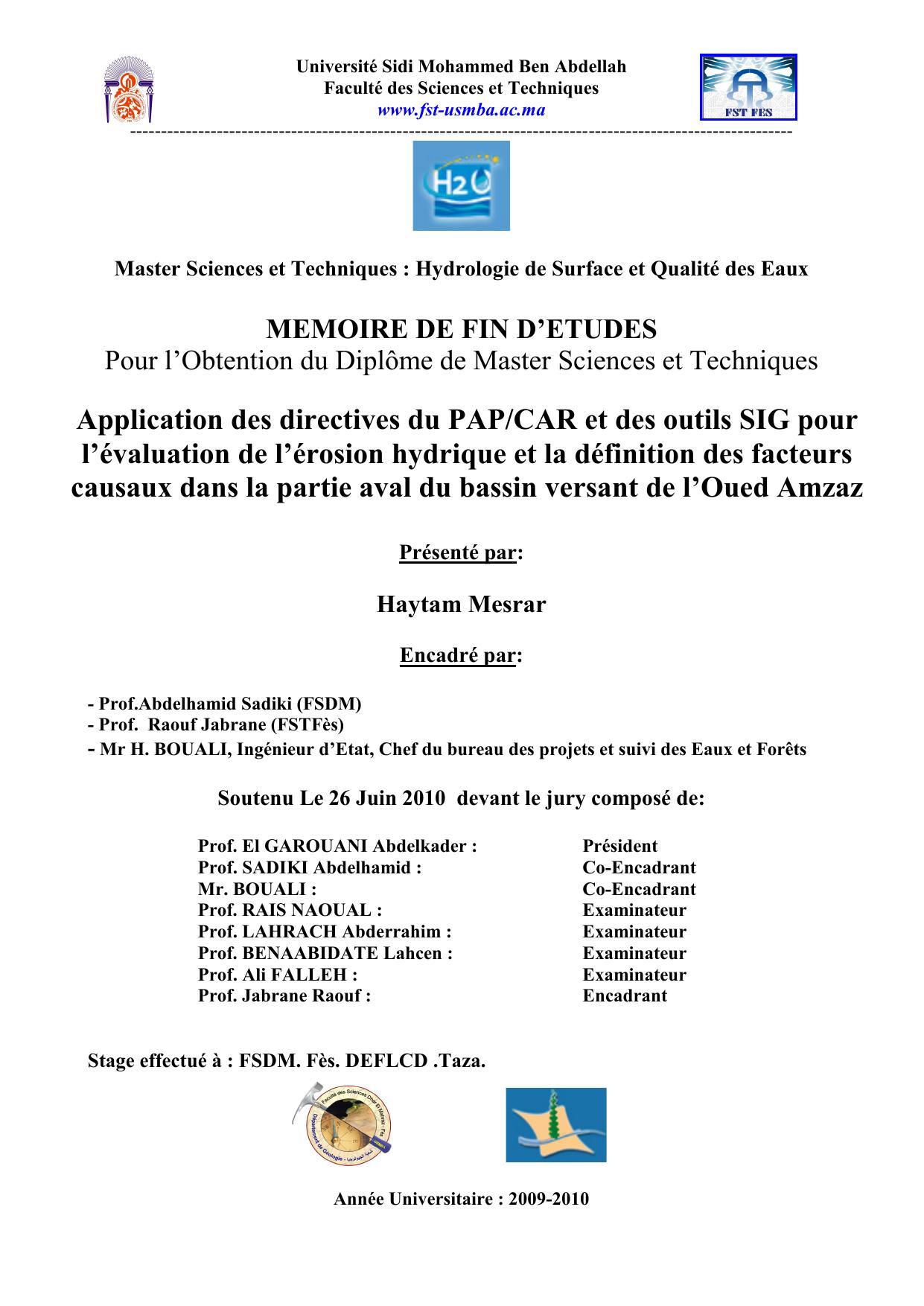 Application des directives du PAP/CAR et des outils SIG pour l’évaluation de l’érosion hydrique et la définition des facteurs causaux dans la partie aval du bassin versant de l’Oued Amzaz