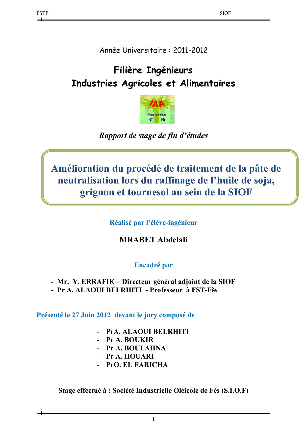 Amélioration du procédé de traitement de la pâte de neutralisation lors du raffinage de l’huile de soja, grignon et tournesol au sein de la SIOF