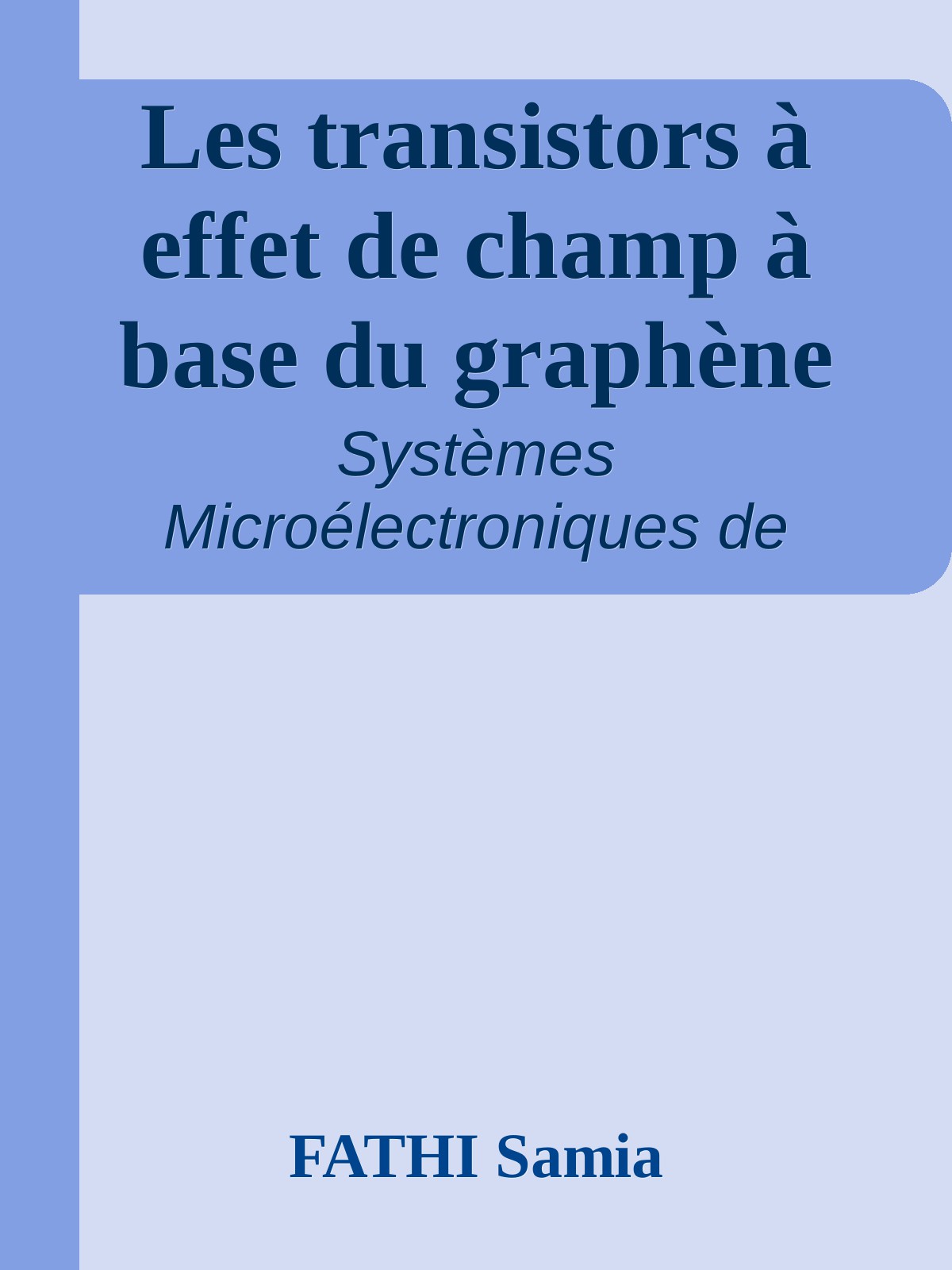 Les transistors à effet de champ à base du graphène