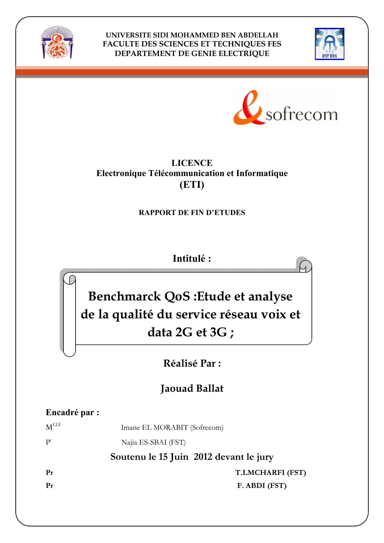 Benchmarck QoS :Etude et analyse de la qualité du service réseau voix et data 2G et 3G